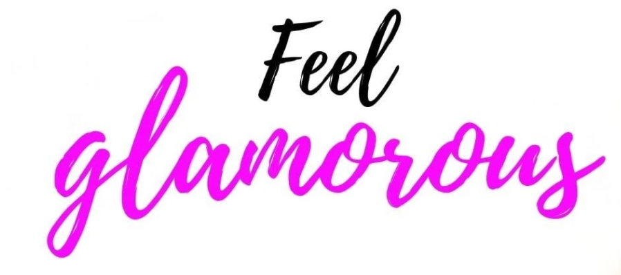 Feel Glamorous
